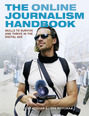 Learn more about The Online Journalism Handbook