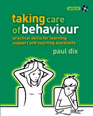 The Essential Guide to Taking Care of Behaviour for Learning Support Assistants