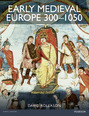 Early Medieval Europe 300-1050