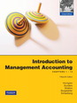 Introduction to Management Accounting: Ch's 1-14 plus MyAccountingLab XL 12 months access: Global Edition, 15/E