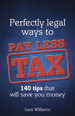 Perfectly Legal Ways to Pay Less Tax
