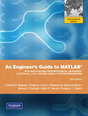 MATLAB & Simulink Student Version 2012a/Engineers Guide to MATLAB, An:International Version