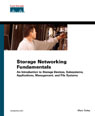 Storage Networking Fundamentals:An Introduction to Storage Devices, Subsystems, Applications, Management, and File Systems