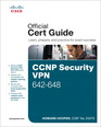 CCNP Security VPN 642-648 Official Cert Guide