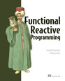 Functional Reactive Programming