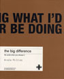 The Big Difference