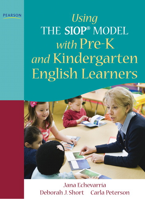 Pearson Education - Using THE SIOP® MODEL with Pre-K and Kindergarten ...