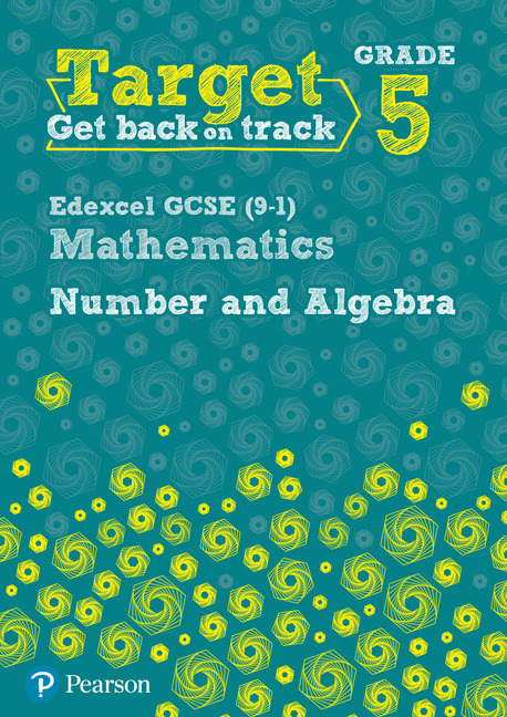 Picture of Target Grade 5 Edexcel GCSE (9-1) Mathematics Number and Algebra Workbook