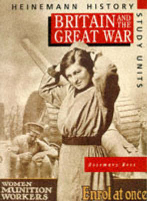 Picture of Heinemann History Study Units: Student Book.  Britain and the Great War
