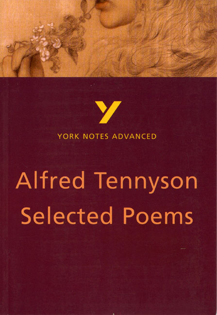 Pearson Education - Selected Poems of Tennyson: York Notes Advanced