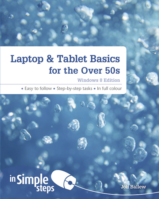 Picture of Laptop & Tablet Basics for the Over 50s: Windows 8 Edition