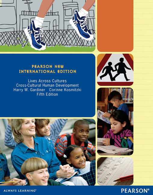 Picture of Lives Across Cultures: Cross-Cultural Human Development