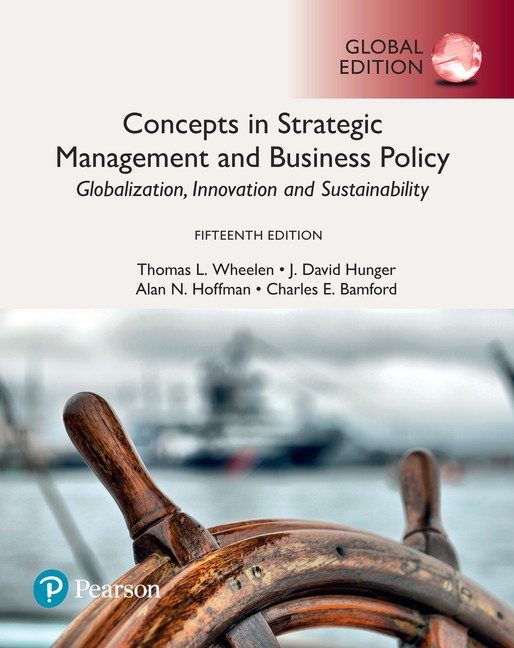 Picture of Concepts in Strategic Management and Business Policy: Globalization, Innovation and Sustainability, Global Edition