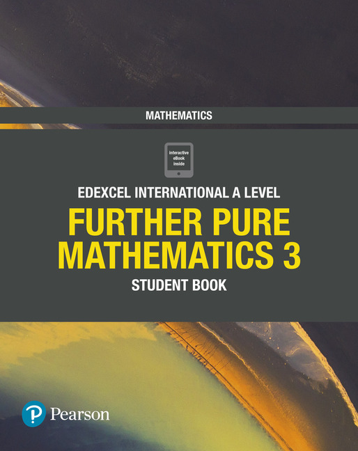 Picture of Pearson Edexcel International A Level Mathematics Further Pure Mathematics 3 Student Book