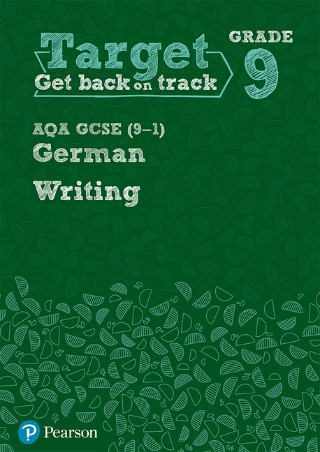 Picture of Target Grade 9 Writing AQA GCSE (9-1) German Workbook